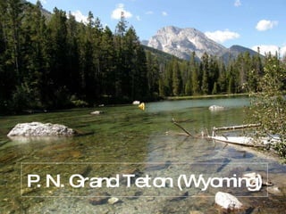 P. N. Grand Teton (Wyoming) 