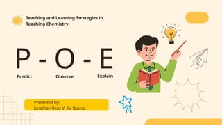 Predict Observe Explain Example Effective Teaching and Learning Strategies in Chemistry: The Predict ...