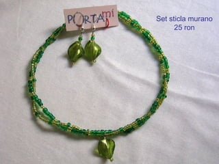 Set sticla murano 25 ron 