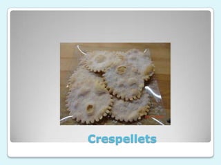 Crespellets