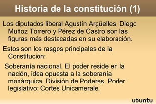 Historia de la constitución (1) ,[object Object]