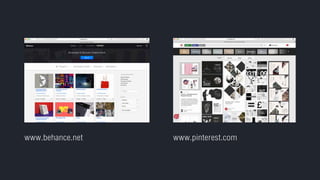 www.behance.net www.pinterest.com
 