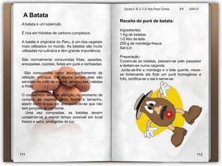 Escola E. B. 2,-3  D. Paio Peres Correia               8ºA        2009-10 PRODUTOS HORTÍCOLAS