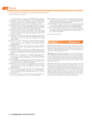 ment for high⁃performance networks,”ACM SIGCOMM Computer Communica⁃
tion Review, vol. 41, no. 4, pp. 254⁃265, 2011. doi: 10.1145/2018436.2018466.
[36] P. Kazemian, G. Varghese, and N. McKeown,“Header space analysis: static
checking for networks,”in Proc. 9th USENIX Symposium on Networked Sys⁃
tems Design and Implementation, San Jose, USA, Apr. 2012, pp. 113⁃126.
[37] M. Reitblatt, N. Foster, J. Rexford, C. Schlesinger, and D. Walker,“Abstrac⁃
tions for network update,”in Proc. ACM SIGCOMM Conference on Applications,
Technologies, Architectures, and Protocols for Computer Communication, Helsin⁃
ki, Finland, Aug. 2012, pp. 323⁃334. doi: 10.1145/2377677.2377748.
[38] W. Zhou, D. Jin, J. Croft, M. Caesar, and P. Godfrey,“Enforcing customizable
consistency properties in software⁃defined networks,”in Proc. 12th USENIX
Symposium on Networked Systems Design and Implementation, Oakland, USA,
Apr. 2015, pp. 73⁃85.
[39] B. Vamanan, G. Voskuilen, and T. Vijaykumar,“EffiCuts: optimizing packet
classification for memory and throughput,”ACM SIGCOMM Computer Commu⁃
nication Review, vol. 41, no. 4, pp. 207 ⁃ 218, 2011. doi: 10.1145/
1851182.1851208.
[40] Y. Qi, L. Xu, B. Yang, Y. Xue, and J. Li,“Packet classification algorithms:
from theory to practice,”in Proc. 28th Conference on Computer Communica⁃
tions, Rio de Janeiro, Brazil, Apr. 2009, pp. 648 ⁃ 656. doi: 10.1109/in⁃
fcom.2009.5061972.
[41] J. McCauley, A. Panda, M. Casado, T. Koponen, and S. Shenker,“Extending
SDN to large⁃scale networks,”Open Networking Summit, Research Track, San⁃
ta Clara, USA, 2013.
[42] S. Ratnasamy and S. Shenker. Quick Overview of SDN/NFV Research at Berke⁃
ley [Online]. Available: http://onrc.stanford.edu/protected% 20files/Day1/6.%
20Overview% 20of% 20SDNv2% 20Architecture% 20and% 20Related% 20Ef⁃
forts.pdf
[43] S. Shin, P. Porras, V. Yegneswaran, et al.,“FRESCO: modular composable se⁃
curity services for software⁃defined networks,”in Proc. 2014 Workshop on Secu⁃
rity of Emerging Networking Technologies, San Diego, USA. doi: 10.14722/
sent.2014.23006.
[44] M. Yu, J. Rexford, M. J. Freedman, and J. Wang.“Scalable flow⁃based network⁃
ing with DIFANE,”ACM SIGCOMM Computer Communication Review, vol. 41,
no. 4, pp. 351⁃362, 2011. doi: 10.1145/1851182.1851224.
[45] M. Dobrescu, N. Egi, K. Argyraki, et al.,“RouteBricks: exploiting parallelism
to scale software routers,”in Proc. ACM SIGOPS 22nd Symposium on Operat⁃
ing Systems Principles, Big Sky, USA, 2009, pp. 15 ⁃ 28. doi: 10.1145/
1629575.1629578.
[46] V. Sekar, N. Egi, S. Ratnasamy, M. Reiter, and G. Shi,“Design and implemen⁃
tation of a consolidated middlebox architecture,”in Proc. 9th USENIX Sympo⁃
sium on Networked Systems Design and Implementation, San Jose, USA, Apr.
2012, pp. 24⁃24.
[47] Y. Qi, F. He, X. Wang, et al.,“OpenGate: towards an open network services
gateway,”Computer Communications, vol. 34, no. 2, pp. 200⁃208, 2011.
[48] M. V. Mahoney and P. K. Chan,“Learning nonstationary models of normal net⁃
work traffic for detecting novel attacks,”in Proc. Eighth ACM SIGKDD Interna⁃
tional Conference on Knowledge Discovery and Data Mining, Edmonton, Cana⁃
da, 2002, pp. 376⁃385. doi: 10.1145/775047.775102.
[49] W. Fan, M. Miller, S. Stolfo, W. Lee, and P. Chan,“Using artificial anomalies
to detect unknown and known network intrusions,”Knowledge and Information
Systems, vol. 6, no. 5, 2004, pp. 507⁃527. doi: 10.1109/icdm.2001.989509.
[50] N. B. Anuar, M. Papadaki, S. Furnell, and N. Clarke,“An investigation and sur⁃
vey of response options for intrusion response systems (IRSs),”in IEEE Infor⁃
mation Security for South Africa, Johannesburg, South Africa, 2010, pp. 1⁃8.
doi: 10.1109/issa.2010.5588654.
Manuscript received: 2015⁃12⁃01
Zhi Liu (zhi⁃liu12@mails.tsinghua.edu.cn) is currently a PhD candidate at Depart⁃
ment of Automation, Tsinghua University, China. He received his BS degree from
Department of Automation, Tsinghua University in 2012. His research interests in⁃
clude software⁃defined networking, cloud datacenter network, and performance opti⁃
mization for networking algorithms and systems.
Xiang Wang (xiang ⁃ wang11@mails.tsinghua.edu.cn) received his PhD degree in
2015 from Department of Automation, Tsinghua University. He received his MS de⁃
gree from the School of Software Engineering, University of Science and Technology
of China in 2010 and BS degree from the School of Telecommunication Engineer⁃
ing, Xidian University, China in 2007. His research interests include software⁃de⁃
fined networking, distributed system, and performance issues in computer network⁃
ing and system architectures.
Jun Li (junl@tsinghua.edu.cn) received his PhD degree in Computer Science from
New Jersey Institute of Technology (NJIT), USA, and MS and BS degrees in Control
and Information from Department of Automation, Tsinghua University. He is cur⁃
rently a professor at Tsinghua University, and Executive Deputy Director of the Tsin⁃
ghua National Laboratory for Information Science and Technology. Before rejoined
Tsinghua University in 2003, he held executive positions at ServGate Technologies,
which he co⁃founded in 1999. Prior to that, he was a senior software engineer at EX⁃
AR and TeraLogic. In between of his MS and PhD studies, he was an assistant pro⁃
fessor then lecturer in the Department of Automation, Tsinghua University. His cur⁃
rent research interests mainly focus on networking and network security.
BiographiesBiographies
From CIA to PDR: A Top⁃Down Survey of SDN Security for Cloud DCN
Zhi Liu, Xiang Wang, and Jun Li
Review
February 2016 Vol.14 No.1ZTE COMMUNICATIONSZTE COMMUNICATIONS60
 