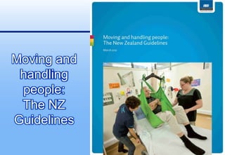 Guidelines for moving and handling people: Do they improve practice? | PPTX