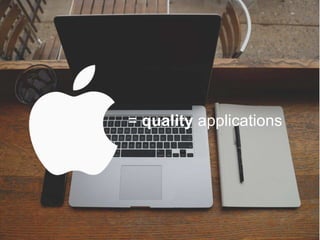 = quality applications
 