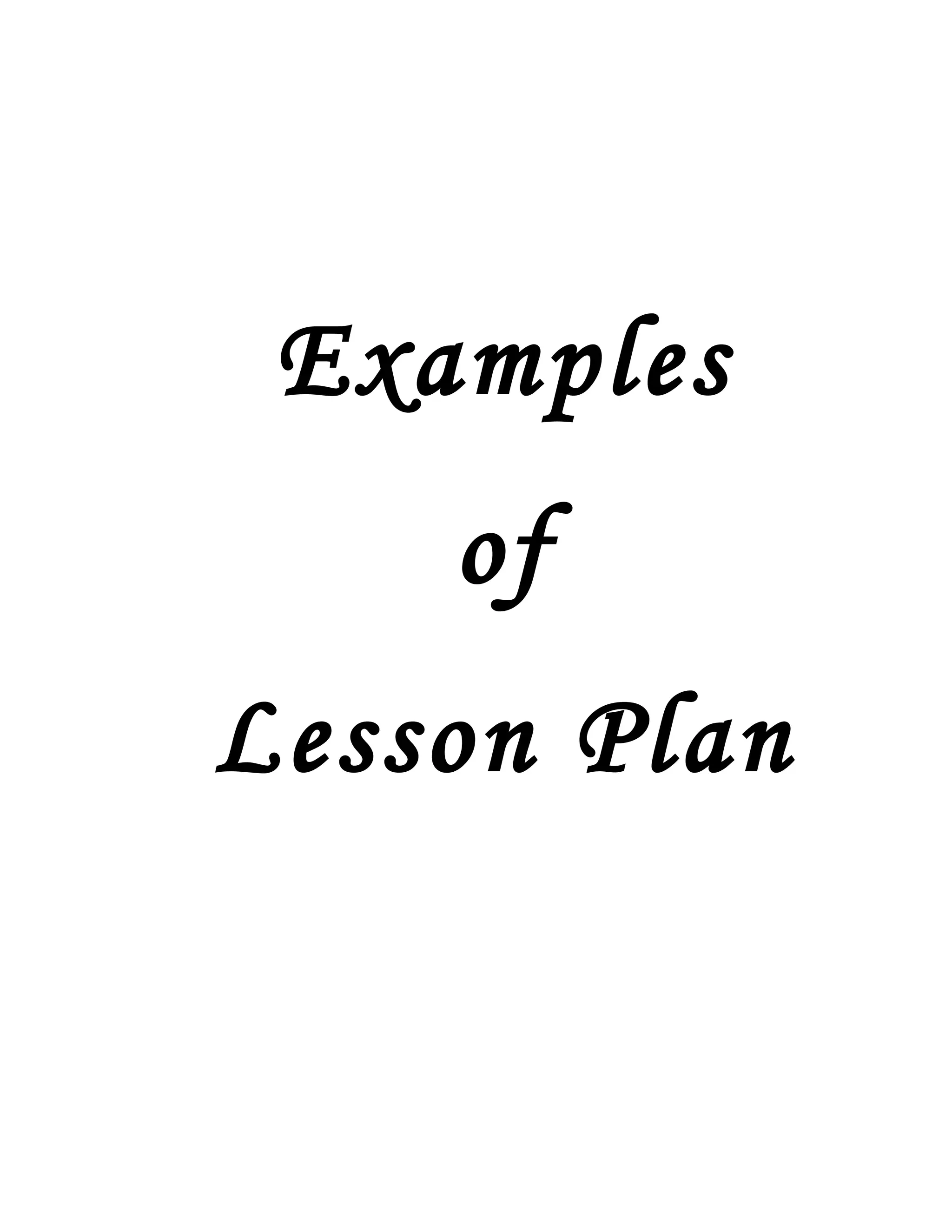 Examples
    of
Lesson Plan
 