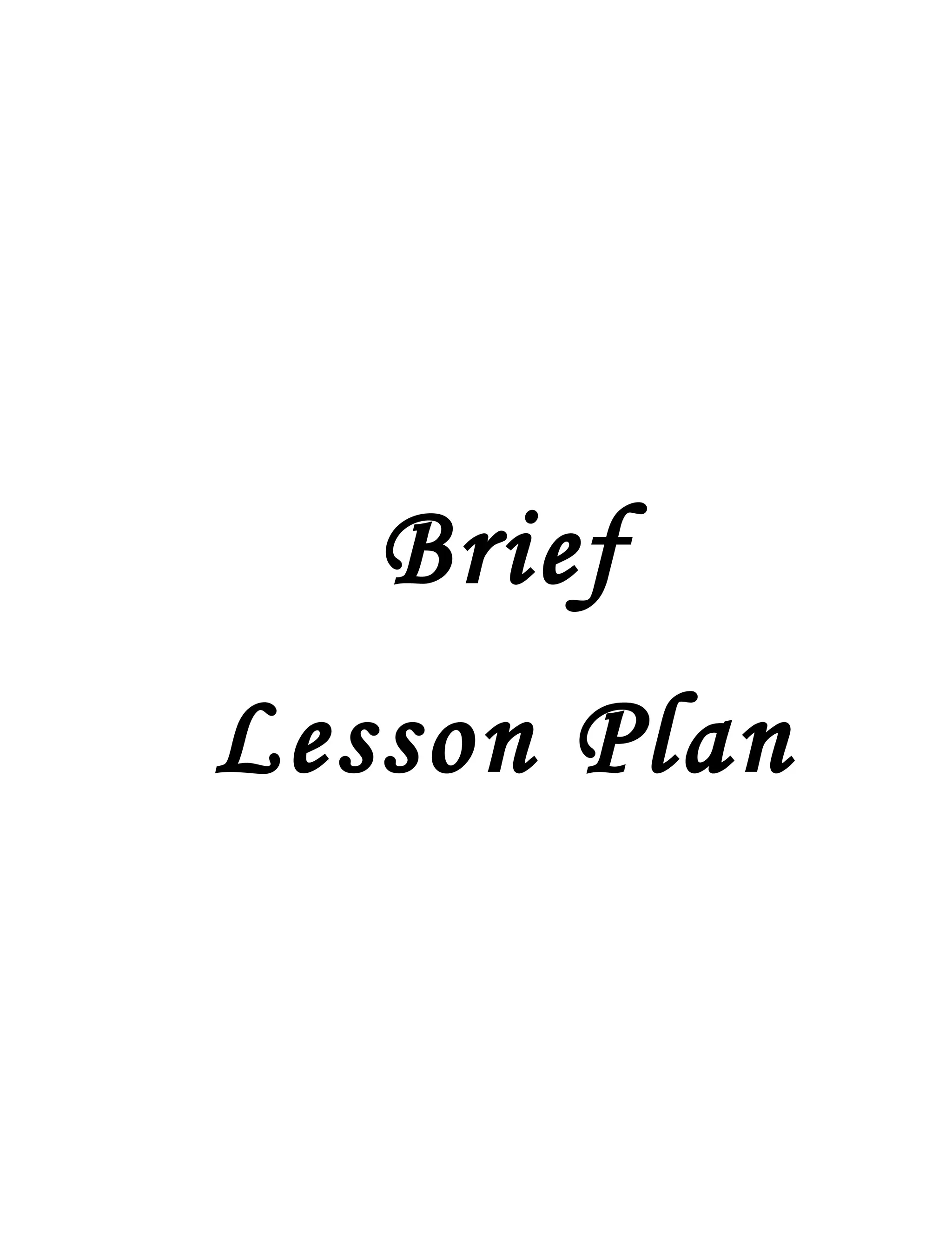 Brief
Lesson Plan
 