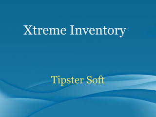 Tipster Soft Xtreme Inventory 