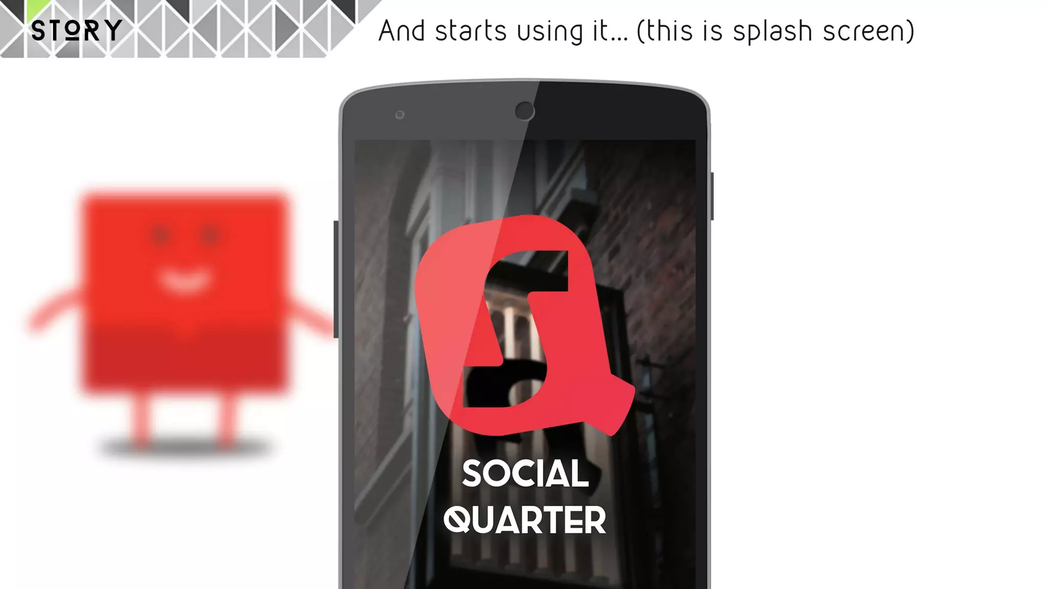 Story of Use (Loughborough Social Quarter)