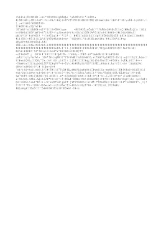 |5ê#>è¡Ô(õX“Ô)“#ë“*+É3C84“g8Áöþn`³µh3Ü½tî×ª×nÝ@¤»
#)ÕÊ{¼D“¡JÛ“)¢mF·“%“¬Vå/“#äj6>©^#T“fM“R“#B“S“T®[LÒ“mæ“i#m´“##³ã'“Ò“,sÉ#-îçú%B“.“
[¸.«““ä#§³#©XZÊ3G·
I“#©Ô“#iuYQ`¼Y#¤
¦G¯øAP¹n“íÁÞ©#nùT*ªZ““ñ¤ÔM¤“µµe =ÄY3#3Ï,sÕuå“^³/kÂ©v]#%ÞtÚ““nÇ“#MaÊ;Q“r “åIi
h<©¶#$á“HÖF“æF1vN°]R/Ë*<¹µJõ»s4ú#:¥j·Gh“&“ÖÕ#D¾"Ó“ä“o84“###Þ-“#£Úöú-ÄWnJ“
µÐ“§ª“P¨#±¥¤ÉYA ²¬“«9Îîg“#·´"“Cª[“ ##Í]“nîE)5j““f;F“FÎ#0£ÚD[ÏÈ¹ã9“k[Ç»£““Hm#Þ}
#í£(Ô5“÷#Ô“â[ú“Ã²Ø“ý¥Ûÿ#Á±ÿ#å¤q-{¨5GÐý@“ºÞ¡N“Ò[æn<û#a´##i“ÜO"ò“#vµ
»KµéP¤#d“ñ#eÔöáiA#“
%ÛÌ““å““§#å“#3È#ä@“l############################################################
#######################$x##.#¹1$ ]¤##Ð##“###îÂ##î#¸T#[pn###Ü#“@#·#áP#l“d“
@#²A“####P¦5#º¢ß“µì“6o#ªx^É±ÍDG“d“Ë“Ë]T?
-zÝ#n©¤T ¿ O%94#¨4#““““#“þA“Ö½.“¨#èõ;~¦Ý#ð·ä#ºUAä©L“ô“#“ù#52êO
.xÂL¹“ç“µ*à“¾%×¦“E#ªÎ#·)qÑR“ú°YS#6½Æ““úô$ü¼Å“O,e“¶XÂ7¢µZ#ÉIÚ÷Zh“[·a[“““LjY¸Ädá·“
%“#w&£Ç4ó,““ÇM,¯C».“o¢ õO ¡IéÏ!)[¦j5#“““3“#g¿“ñú(5íJôø“Ï“=#Ùö¥z|BçÊ#,bY“`#¤×-
·T®ø#|w““Z“äç©ò©LÍT'ÝÇ#qV¢"-ê-Û%“#ò#UÃ¡ôû²EÜº“BFË“,#Rät¥.Äz!(Ú““<õ÷¨“ääXä2¾“
{R½>!så#Dö}©^“#¹ò“þ«¬ý>#
´òã¹)õZ=ñuÇ¸èS©ïS^“#“Ü#““S°ÝuÄ#IÂ.dMíFLùg#æ¥é}ÍÞwmû“ûz·mw©êJc¦“Ë#$6¶xD·ÞIäÖ“öl$
¤ùä²2þ“ìûR½>!så#Dö}©^“#¹ò“ëìÖ^“j6“V:=“ÕÁt&°»N¦Ìè/7ODuºÛqÜd“îÓÁ¨ÉÍÆ¢Ça`“V¹¥4Ë
¢ø¨Vë#T¸U#iûjE7Ö“´ëí:¥“Ë“(¸x"÷òcôôOgÚ“éñ#“(“E#}©^“#¹ò“.1,ÏÎ“#ºYv¹iÍµë#“åVßr“
&“ÒSJe©.!ØÊa.¾ázå6J#"I$“d{²|Å]ÑÚÅ#¹GÚWo“õ8ô(ÖíAÇ©Êjlf#fÓ““##òKÁö`Ëq(““Àz ×µ+Óâ#>
Q#“ìûR½>!såâºËÓI¤÷<M´èvKT+Á]ýµäT]j¥T§¶ûRÓ5÷]x“d¶“TFñáHÛë|“#ú#î““å#ª“nÙR®Y#*.¸“ç!
2“G““Í²Ë)-“lÐã“4ãÖ«·w1·z(5íJôø“Ï“=#Zö£z|@çÊ'êN~“#“¦U[nô¸îÚíÑá#b¹
#G[n#q#““ÊxÒ“““ÎÓã#®3W“ð3z§P“KÒ»â·S#<z
 