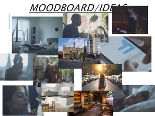MOODBOARD/IDEAS:
 