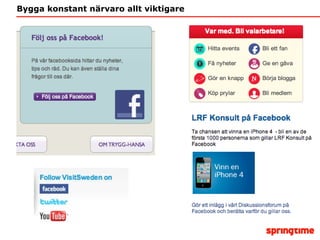 Bygga konstant närvaro allt viktigare 