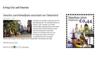 Living City and Tourism
 