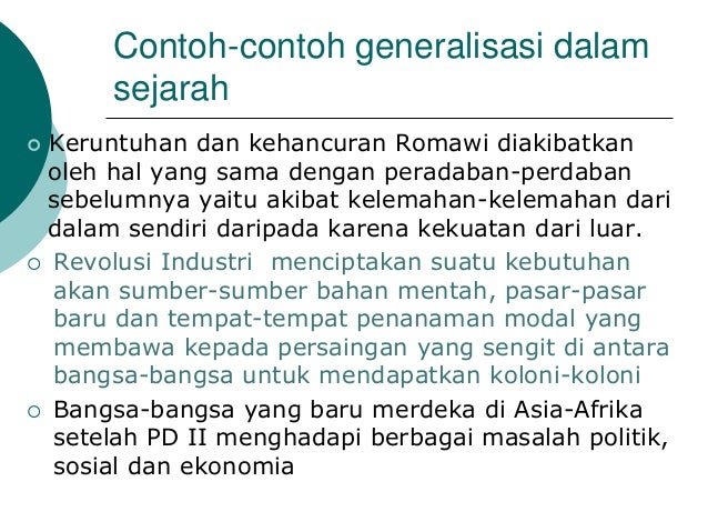 Contoh Generalisasi Dalam Ilmu Sejarah