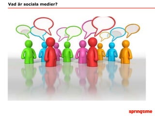Vad är sociala medier? 