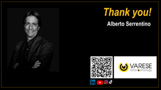 Thank you!
Alberto Serrentino
 