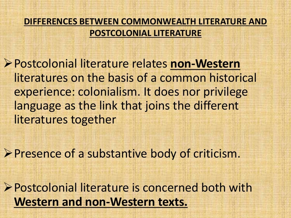 OVERVIEW ON COMMONWEALTH LITERATURE AND POSTCOLONIAL STUDIES