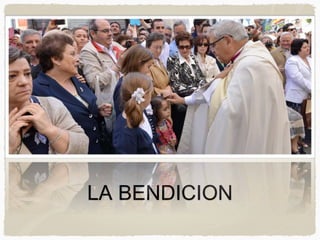 LA BENDICION
 