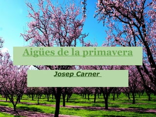 Aigües de la primavera Josep Carner    