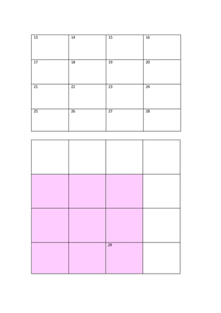13 14 15 16
17 18 19 20
21 22 23 24
25 26 27 28
29