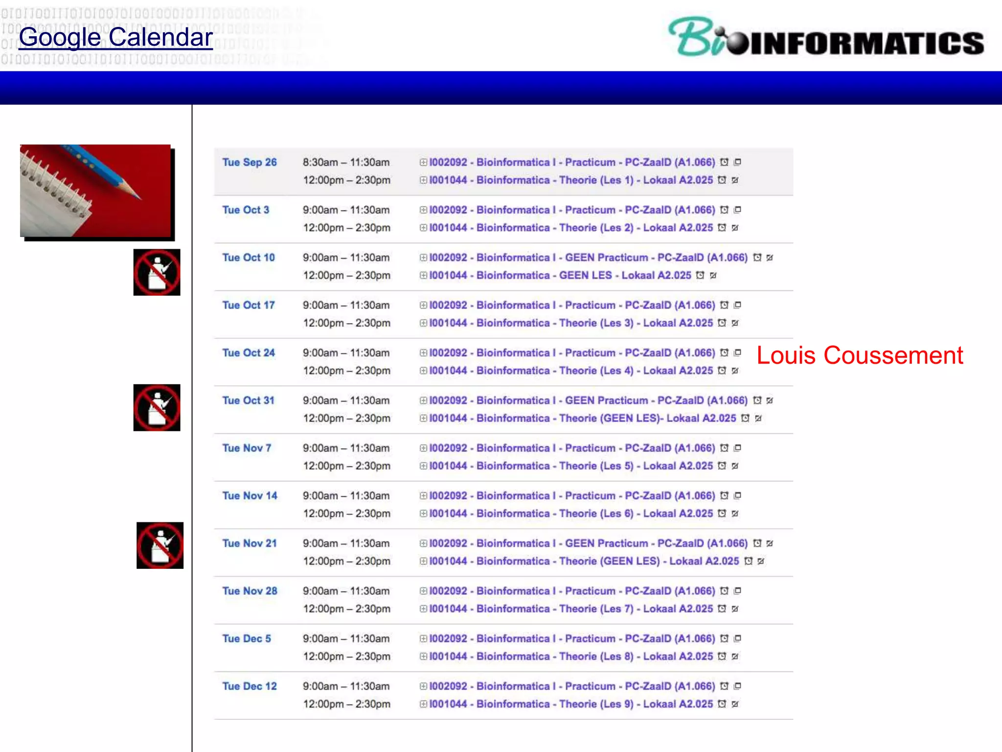 Google Calendar
Louis Coussement
 