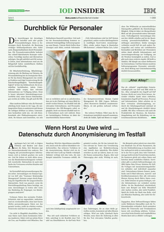 Seite 6                                                                     ibm.com/software/de/iod-insider                                                                              1 | 2009




                     Durchblick für Personaler                                                                                                      chen. Der Wildwuchs an unterschiedlichen
                                                                                                                                                    Datenquellen gefährdet die Entscheidungs-
                                                                                                                                                    fähigkeit. Nötig ist daher ein übergreifender
                                                                                                                                                    Blick auf alle personalrelevanten Informati-
                                                                                                                                                    onen. Vorkonfigurierte Anwendungen kön-



D
         ie Auswirkungen der derzeitigen           Maßnahmen finanziell auswirken. Und auch          „Viele Informationen sind im SAP System        nen hier Abhilfe schaffen und bei der Beant-
         Krise betreffen auch oder gerade          bei der Personalentwicklung kommen zu-          gespeichert, andere werden abteilungsintern      wortung personalwirtschaftlicher Frage-
         Personalabteilungen. Seien es Än-         nehmend leistungsfähige Softwareprogram-        in unzähligen Excel-Listen zusammenge-           stellungen unterstützen. Solche Lösungen
derungen durch Kurzarbeit, die Besetzung           me zum Einsatz. Unterm Strich helfen diese      führt, wieder andere liegen in klassischen       verbinden sowohl SAP als auch andere Da-
wichtiger Schlüsselpositionen oder, leider         Lösungen auch dabei, zentrale Informatio-       HR-Systemen“, erläutert Stefan Caro, Leiter      tenquellen und warten mit vordefinierten
auch, Einsparmaßnahmen durch Personalab-                                                                                                            Kennzahlen und Berichten auf. Personalern
bau. Für Personalverantwortliche bedeutet                                                                                                           stehen damit aktuelle Informationen und
das: schnell faktenbasierte Konzepte vorbe-                                                                                                         Auswertungswerkzeuge zur Verfügung, um
reiten, Vorschläge machen und Alternativen                                                                                                          die Weichen bestmöglich zu stellen. Und es
aufzeigen. Das gilt natürlich auch für norma-                                                                                                       gibt noch einen weiteren Aspekt. Oft heißt es
le Zeiten, denn Informationen rund um die                                                                                                           nämlich, HR kämpfe um seinen Stellenwert
Belegschaft haben unmittelbaren Einfluss                                                                                                            im Unternehmen. Und hier können moderne
auf den Geschäftserfolg.                                                                                                                            Softwareprogramme Personaler unterstüt-
                                                                                                                                                    zen, ihren Beitrag zum Unternehmenserfolg
  Ob Mitarbeiterförderung, Mitarbeiterge-                                                                                                           deutlich herauszustellen.
winnung oder die Bindung von Talenten, die
Personalabteilung hat als strategischer Bera-
ter für das Senior-Management eine wichti-
ge Funktion und trägt Verantwortung für die                                                                                                                  „Ahoi Alloy!“
Entscheidungsfähigkeit. "Entscheidungsfä-
higkeit" ist hier das Schlüsselwort. Sie ist un-
mittelbar beeinflussbar, indem Unter-                                                                                                               Das als „Atlantic“ angekündigte Gemein-
nehmen dafür sorgen, dass relevante                                                                                                                 schaftsprojekt von SAP und IBM sticht in
Informationen zur Verfügung stehen. Denn                                                                                                            See. Alloy ermöglicht den Zugriff auf SAP
je besser informiert Entscheidungsverant-                                                                                                           Systeme direkt aus Lotus Notes heraus. An-
wortliche sind, umso bessere Entscheidun-                                                                                                           wender erhalten damit einen einfachen,
gen werden sie treffen. Das gilt auch für HR.      nen zu verdichten und sie so aufzubereiten,     des Kompetenzzentrums Human Capital              konsistenten Zugriff auf Personen, Prozesse
                                                   dass sie in der Chefetage auf einen Blick be-   Management für IBM Cognos Software.              und Informationen. Dabei arbeiten sie in
  Ohne moderne Software wäre die Personal-         urteilt werden können. Im Idealfall sind alle   „Diese Ressourcen händisch zusammenzu-           ihrer vertrauten Arbeitsumgebung, wo-
abteilung heute kaum in der Lage, die um-          relevanten Unternehmens- und Personalin-        führen, ist mit großem Aufwand verbun-           durch der Schulungsaufwand minimal ist
fangreichen Daten zu analysieren und daraus        formationen den HR-Managern sofort zu-          den.“                                            und die Einarbeitungszeit deutlich kürzer
die richtigen Schlüsse zu ziehen. Unterneh-        gänglich. Doch von diesem Idealfall sind vie-                                                    ausfällt. Mit Alloy verbessern sich auch die
men beobachten nicht nur, wie sich Kran-           le Unternehmen noch weit entfernt. Eines          Ein weiteres Problem: Führt man die In-        Produktivität der Benutzer, die Entschei-
kenstände oder Fluktuationsquoten entwi-           der hartnäckigsten Probleme ist dabei der       formationen tatsächlich manuell zusammen,        dungsfindung und die Einhaltung von un-
ckeln. Sie können auch beurteilen, wie sich        innerbetriebliche Datenverkehr.                 droht die Gefahr, Äpfel mit Birnen zu verglei-   ternehmensinternen Richtlinien.




                      Wenn Horst zu Uwe wird …
              Datenschutz durch Anonymisierung im Testfall

A
        ngefangen hat’s bei Lidl, es folgten       Handicap: Wird der Algorithmus entschlüs-       geändert werden, der für das testende Sys-         Die Beispiele geben jedoch nur einen klei-
        Telekom und Banken und dann                selt, lassen sich die wahren Identitäten wie-   tem relevant ist. Testet eine Versicherung       nen Eindruck von all den Parametern, die
        kam die Bahn. Seit Monaten jagt            derherstellen. Das sicherere Verfahren ist      eine Applikation zur Risikoberechnung            bei der Deidentifizierung zu beachten sind.
ein Datenschutzskandal den anderen. Der            die Anonymisierung. Hierbei wird ein At-        und braucht dazu männliche Pkw-Halter            Der Aufwand ist nicht zu unterschätzen – er
Umgang mit personenbezogenen Informa-              tribut mit einer Look-up-Tabelle verknüpft.     zwischen 25 und 30 Jahren, kann sie zwar         ist in der Tat so groß, dass viele Unterneh-
tionen wird so kritisch gesehen wie noch           Dahinter verbirgt sich eine Liste, die zum      die Namen austauschen, Region, Alter und         men gar nicht erst den Versuch dazu machen.
nie. Und ihr Schutz ist nicht allein etwas,        Beispiel männliche Vornamen enthält, die        Fahrzeugtyp aber nicht. Wichtig ist auch,        Sie hantieren gleich mit echten Daten und
was das Bundesdatenschutzgesetz verbind-                                                                                                            betreten damit rechtliches Glatteis. Inzwi-
lich vorschreibt. Datenschutz ist auch eine                                                                                                         schen gibt es jedoch Softwarelösungen wie
Sache des Vertrauens zwischen Kunden und                                                                                                            IBM Optim Data Privacy Solution für SAP,
Unternehmen.                                                                                                                                        die Vorlagen mit Anonymisierungsattribu-
                                                                                                                                                    ten enthalten und individuell anpassbar
  Im Normalfall sind personenbezogene Da-                                                                                                           sind. Unternehmen können Namen, posta-
ten sicher. Anwendungen wie Human Capi-                                                                                                             lische und E-Mail-Adressen, Ausweis- und
tal von SAP oder "Customer Relationship                                                                                                             Kredikartennummern über alle relevanten
Management"-Systeme sorgen durch Rege-                                                                                                              Ebenen hinweg durch fiktive Daten erset-
lung der Zugriffsrechte für ausgezeichneten                                                                                                         zen. Dabei können sie genau festlegen, wel-
Datenschutz. Doch was passiert, wenn die                                                                                                            che Informationen wie verändert werden
Entwicklungsabteilung Daten benötigt, um                                                                                                            dürfen. Ist das Bundesland entscheidend,
neue Anwendungen zu testen oder wenn                                                                                                                kann zum Beispiel aus Köln Düsseldorf
das Marketing die Neigungen von Käufer-                                                                                                             oder Aachen werden, aber nicht Frankfurt.
gruppen analysiert?                                                                                                                                 Spielt die Größe der Stadt eine Rolle, wird
                                                                                                                                                    aus München Hamburg, aber nicht Oer-Er-
  Verlassen Daten den normalen Produk-                                                                                                              kenschwick.
tivbetrieb, sind sie ungeschützt. Außerdem
sind sie zweckentfremdet, denn laut Gesetz                                                                                                          Zugegeben, diese Softwarelösungen hätten
dürfen personenbezogene Daten nur das                                                                                                               weder Mehdorns Datenaffäre noch die Te-
genutzt werden, wofür sie erhoben wurden.                                                                                                           lekomskandale verhindert. Doch zumindest
Testzwecke sind hiervon ausgeschlossen.            nach dem Zufallsprinzip ausgetauscht wer-       dass Änderungen, die an einer Stelle ge-         Daten für Testzwecke und Trendanalysen
                                                   den.                                            troffen werden, konsistent auf allen Ebenen      lassen sich zuverlässig schützen. Vertrau-
  Um nicht in Illegalität abzudriften, kann                                                        erfolgen. Wird aus Anke Lünebach Karin           ensverlust beim Kunden und empfindlichen
man Daten nach einem bestimmten Sche-                Was sich nach einfachem Verfahren an-         Wessels, muss dann die Änderung in allen         Strafen lässt sich so effektiv vorbeugen.
ma maskieren. Dabei wird aus jedem Horst           hört, unterliegt in der Realität einer Viel-    für den Test relevanten Tabellen gesche-
ein Uwe, aus Frankfurt wird München. Das           zahl von Einzelfaktoren. So darf kein Wert      hen.
 