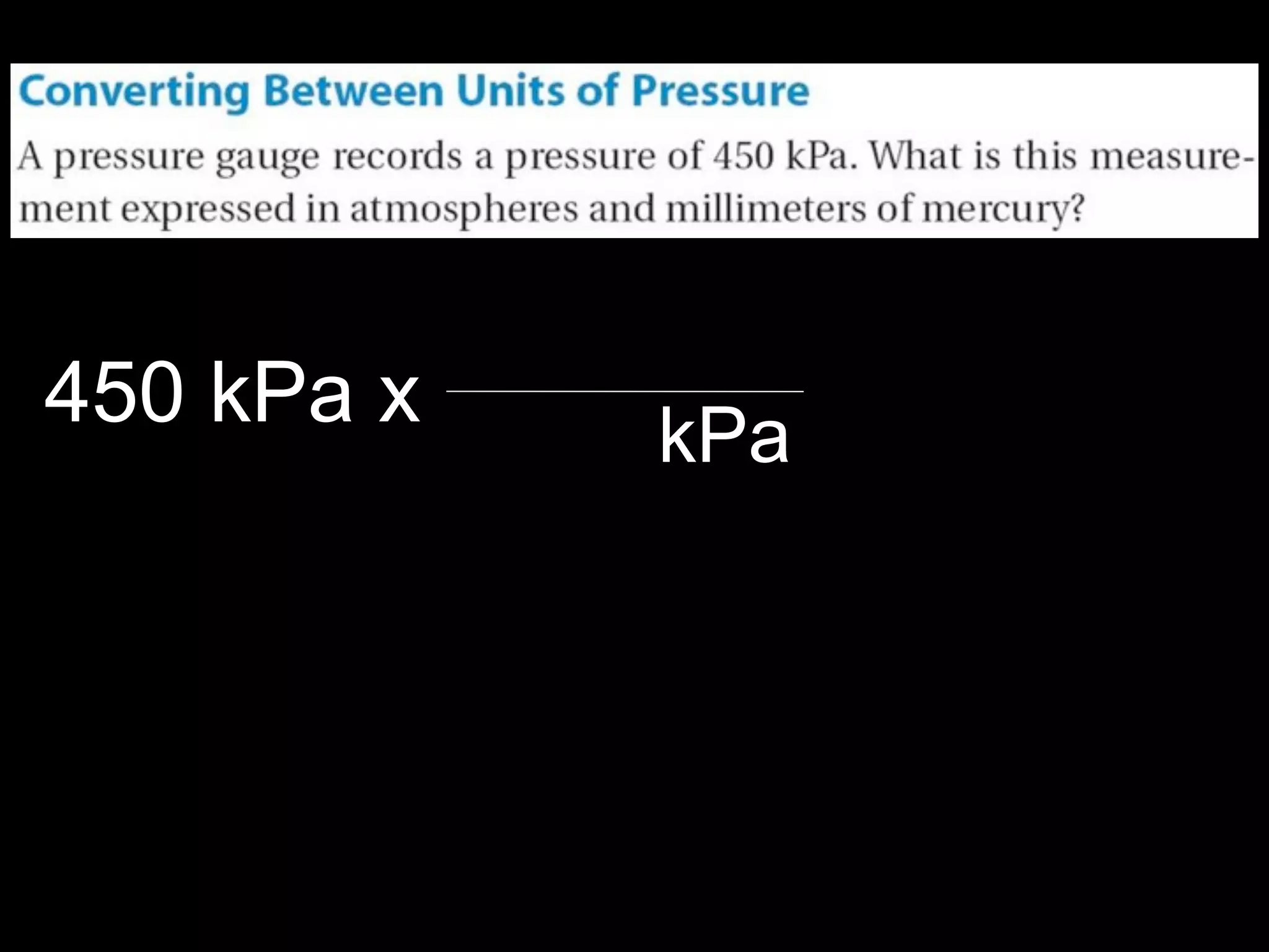 13.1




450 kPa x          kPa
 