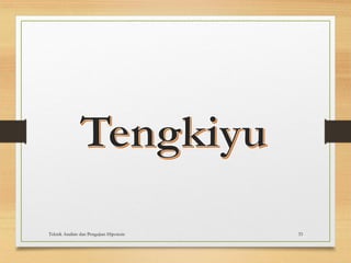 Teknik Analisis dan Pengujian Hipotesis 33
 