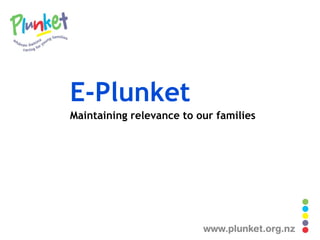 E-Plunket Maintaining relevance to our families 