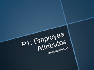 P1 attributes