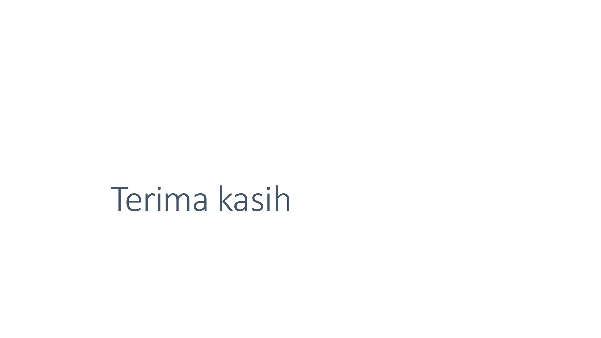 Terima kasih
 