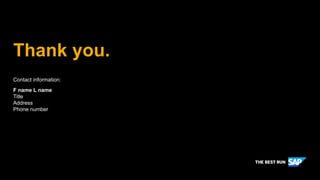 Contact information:
F name L name
Title
Address
Phone number
Thank you.
 