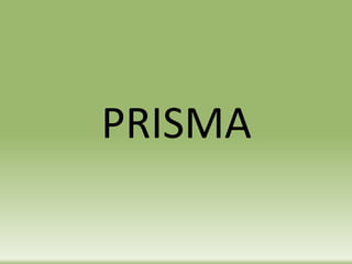 PRISMA
 