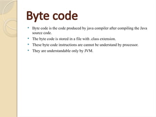 07. complete steps to convert java source code to byte... Java subject for the degree BCA students | PPTX