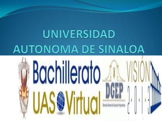 UNIVERSIDAD AUTONOMA DE SINALOA 
