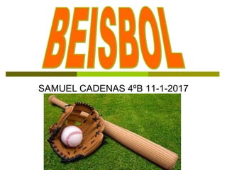 SAMUEL CADENAS 4ºB 11-1-2017
 
