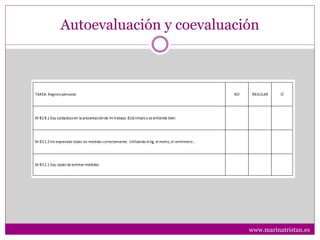 Autoevaluación y coevaluación
www.marinatristan.es
 
