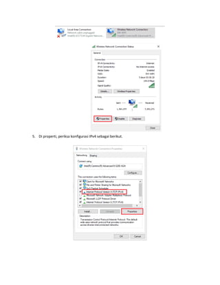 5. Di properti, periksa konfigurasi IPv4 sebagai berikut.
 