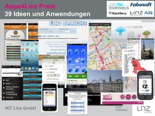 IKT Linz GmbH
Apps4Linz Preis:
39 Ideen und Anwendungen
 