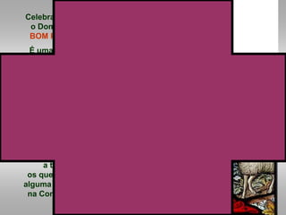 Celebramos hoje
o Domingo do
BOM PASTOR.
É uma imagem
muito conhecida
já no Antigo
Testamento.
É um título
de Cristo
muito familiar
aos primeiros
cristãos.
É um modelo
apresentado
a todos
os que exercem
alguma Liderança
na Comunidade
 