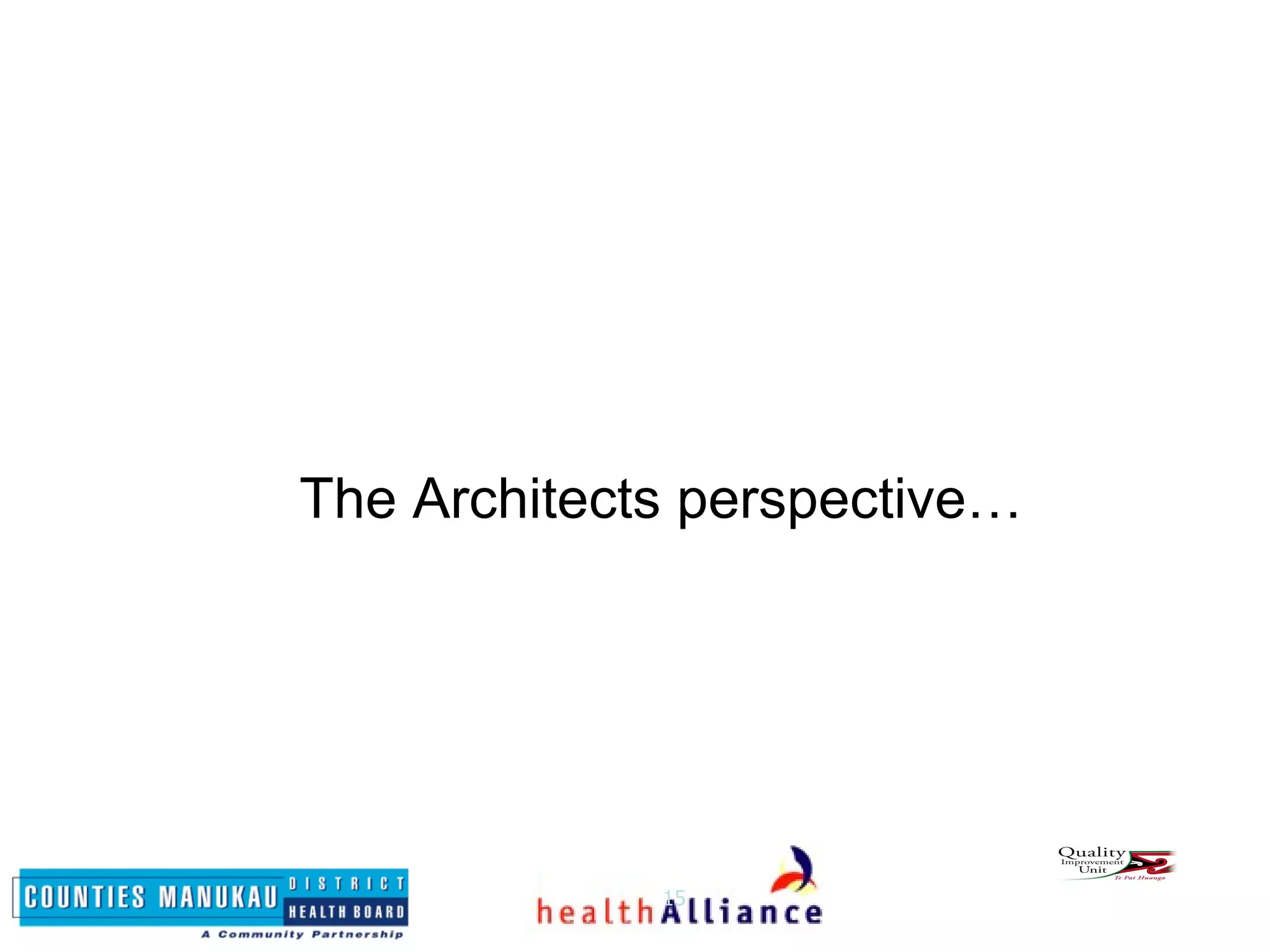 The Architects perspective… 