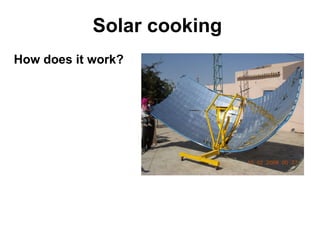 Solar cooking ,[object Object]