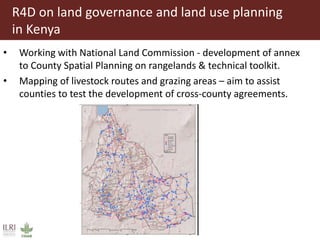 Solutions for managing and protecting rangelands:  Ongoing research and innovations through R4D