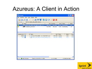 Azureus: A Client in Action 