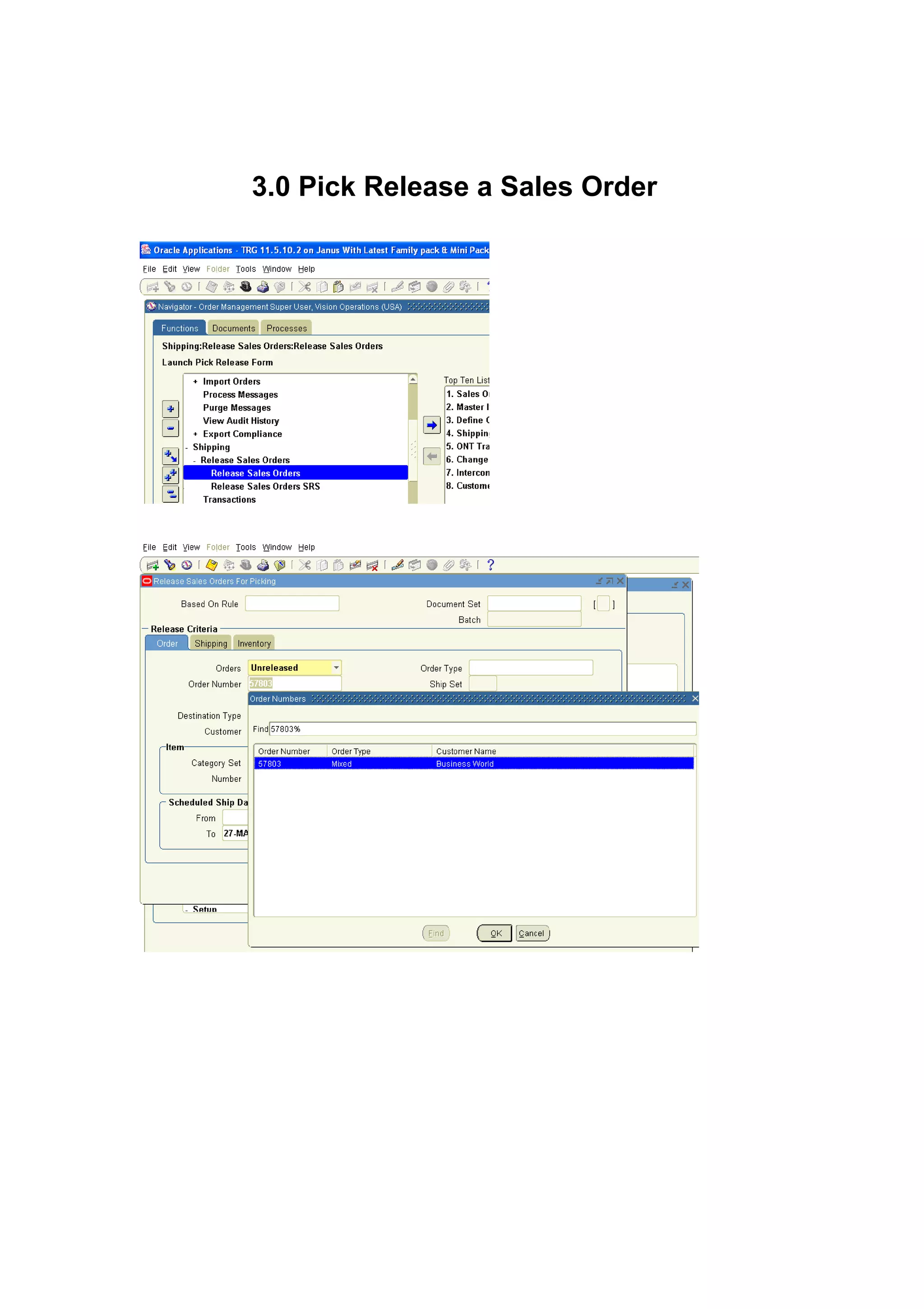 3.0 Pick Release a Sales Order
 