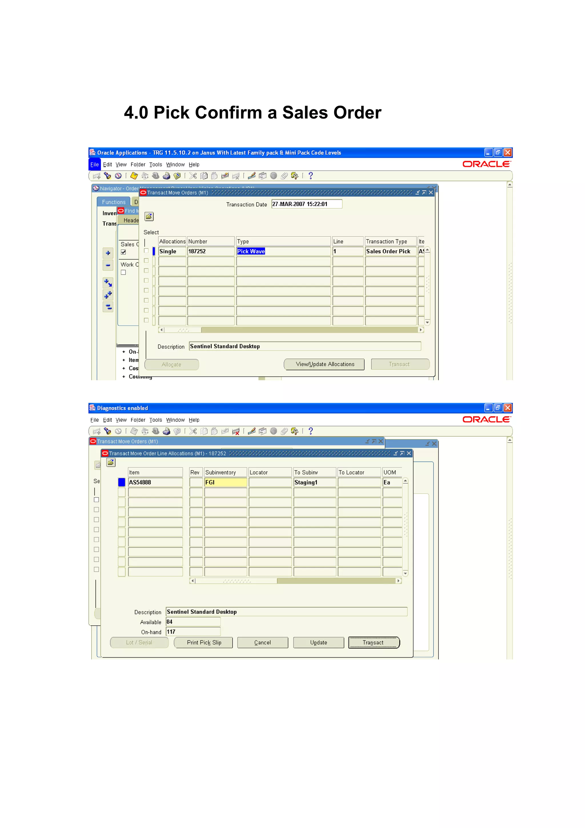 4.0 Pick Confirm a Sales Order
 
