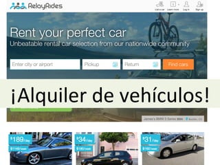 ¡Alquiler	
  de	
  vehículos!	
  
 