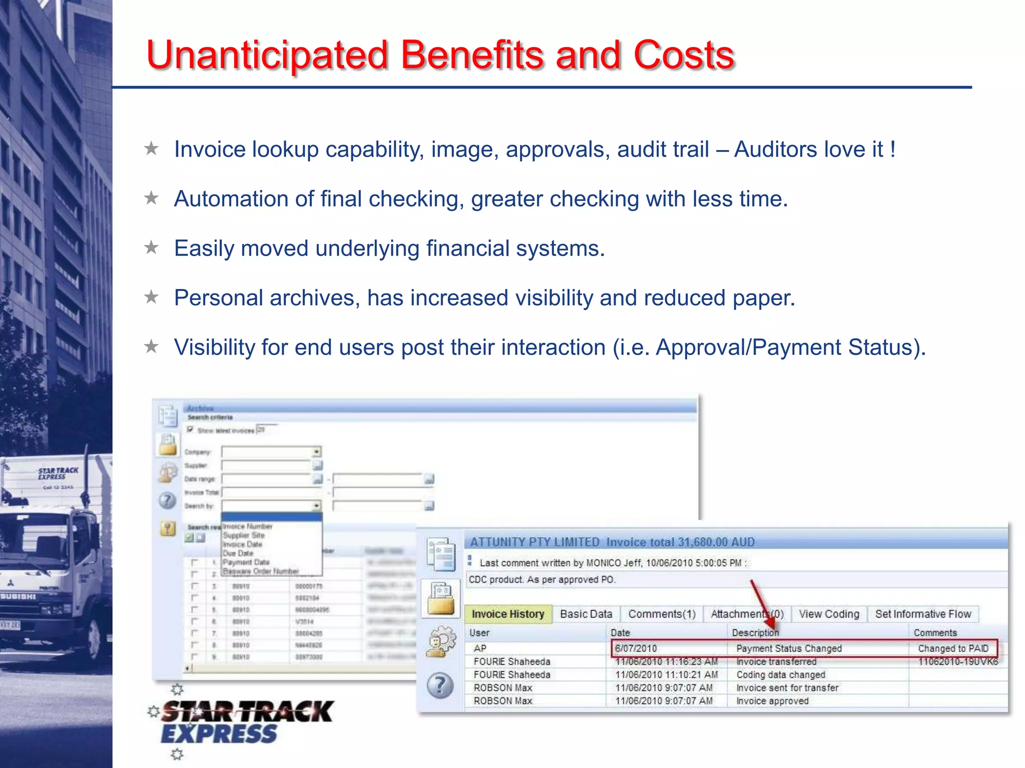 Poor coding of invoices and subsequent errors in Financial Reports.
