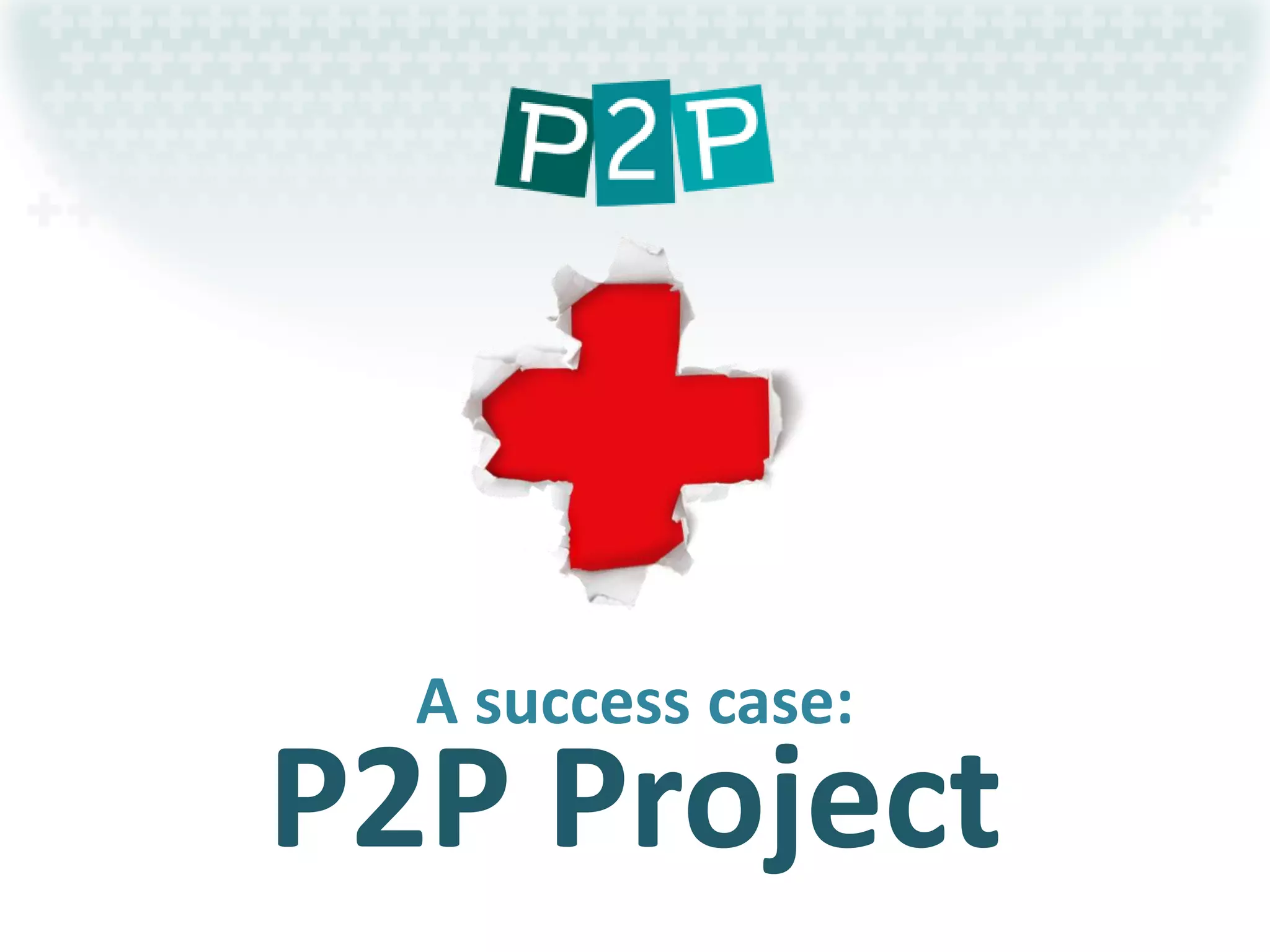P2P Project, an elearning success case [EN] | PPT